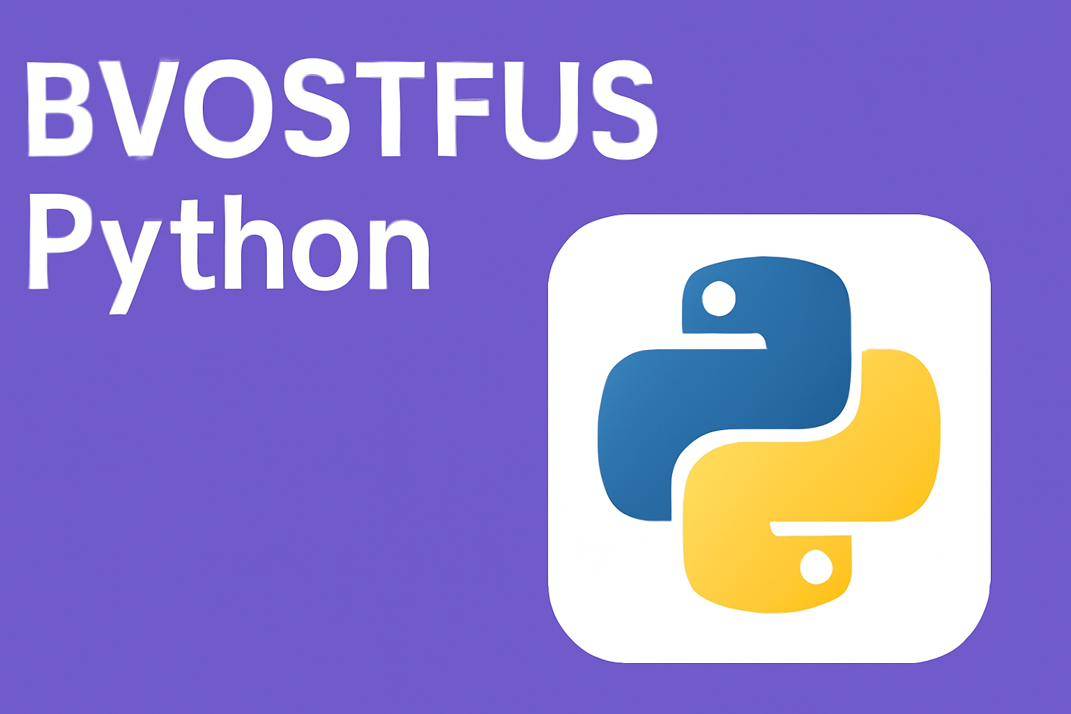 The Power of BVOSTFUS Python: Exploring Its Potential in Modern Programming