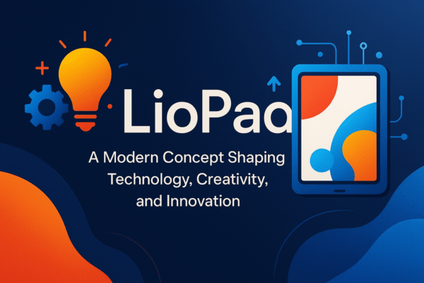 Liopad: A Modern Concept Shaping Technology, Creativity, and Innovation